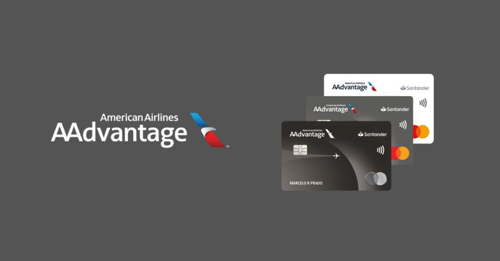 Como Acumular Milhas no Programa AAdvantage da American Airlines Usando Cartões Santander